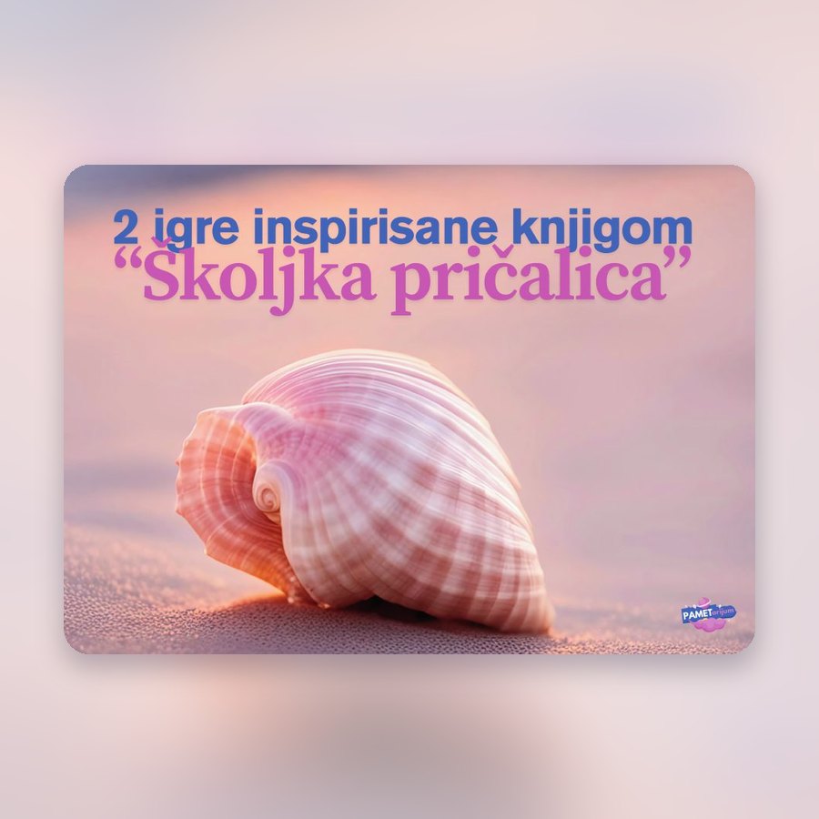 Školjke - 2 igre uz knjigu